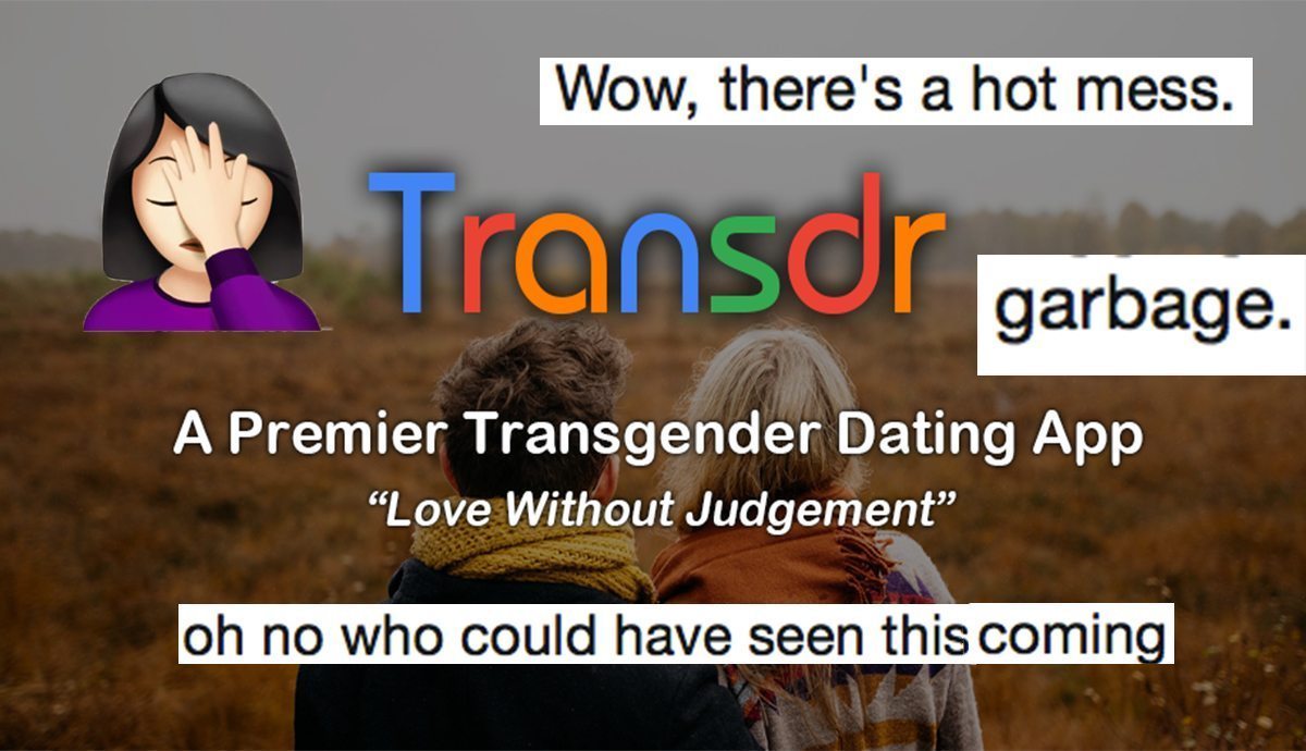 The world’s first trans-only dating app is ‘a hot mess’ - and the creators know it