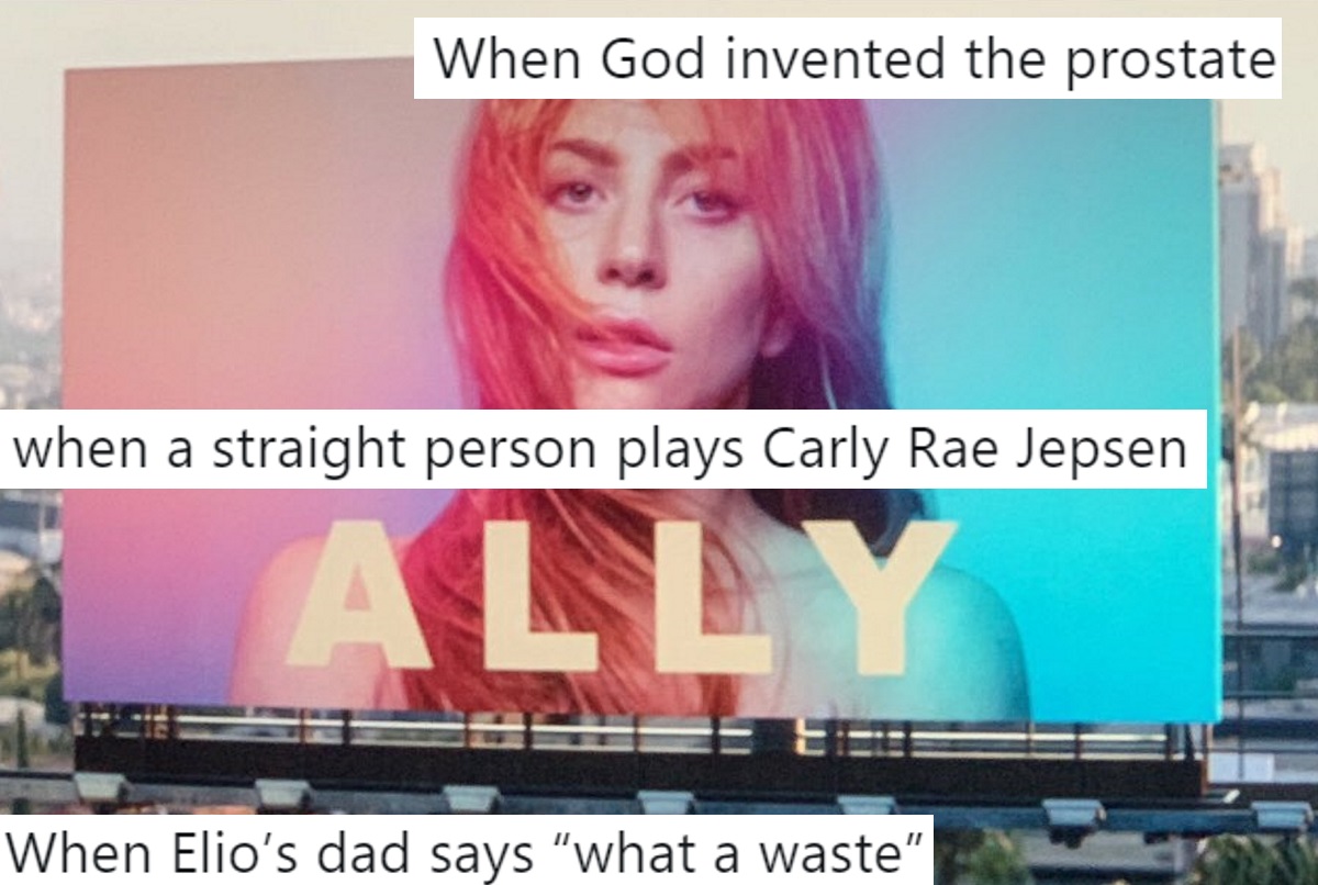 The billboard in A Star Is Born has been turned into a hilarious gay meme