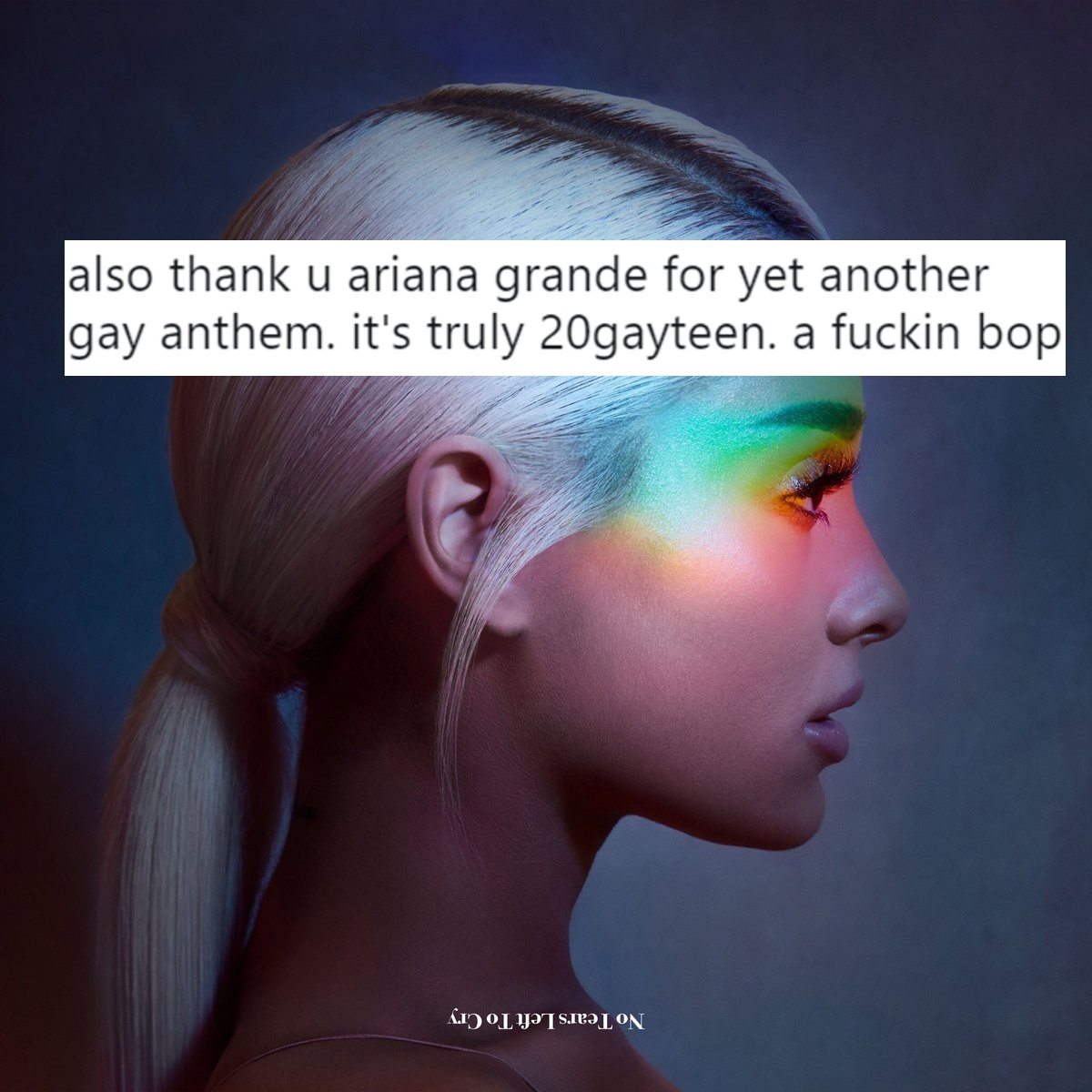 Ariana Grande's 'No Tears Left to Cry' is a gay anthem, say fans