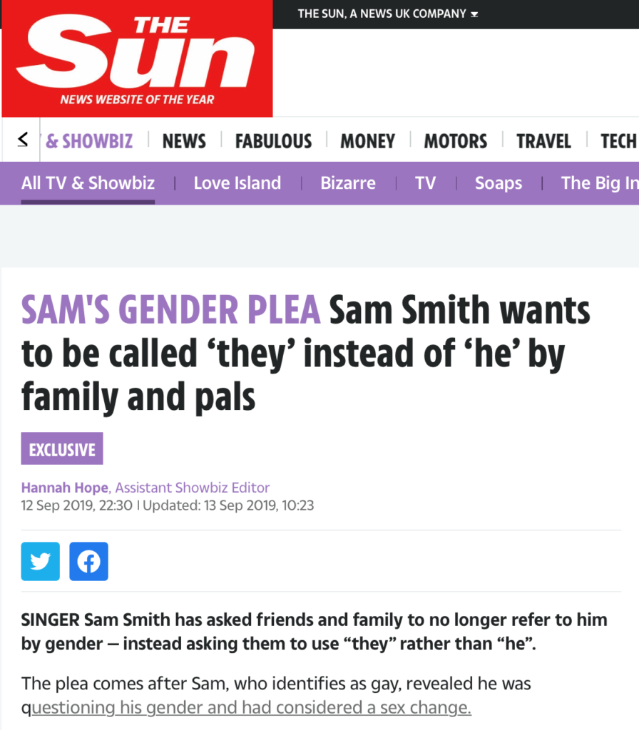 An article in The Sun referred to Sam Smith as &quot;him&quot; while reporting that the singer wishes to referred with gender-neutral pronouns. (The Sun)