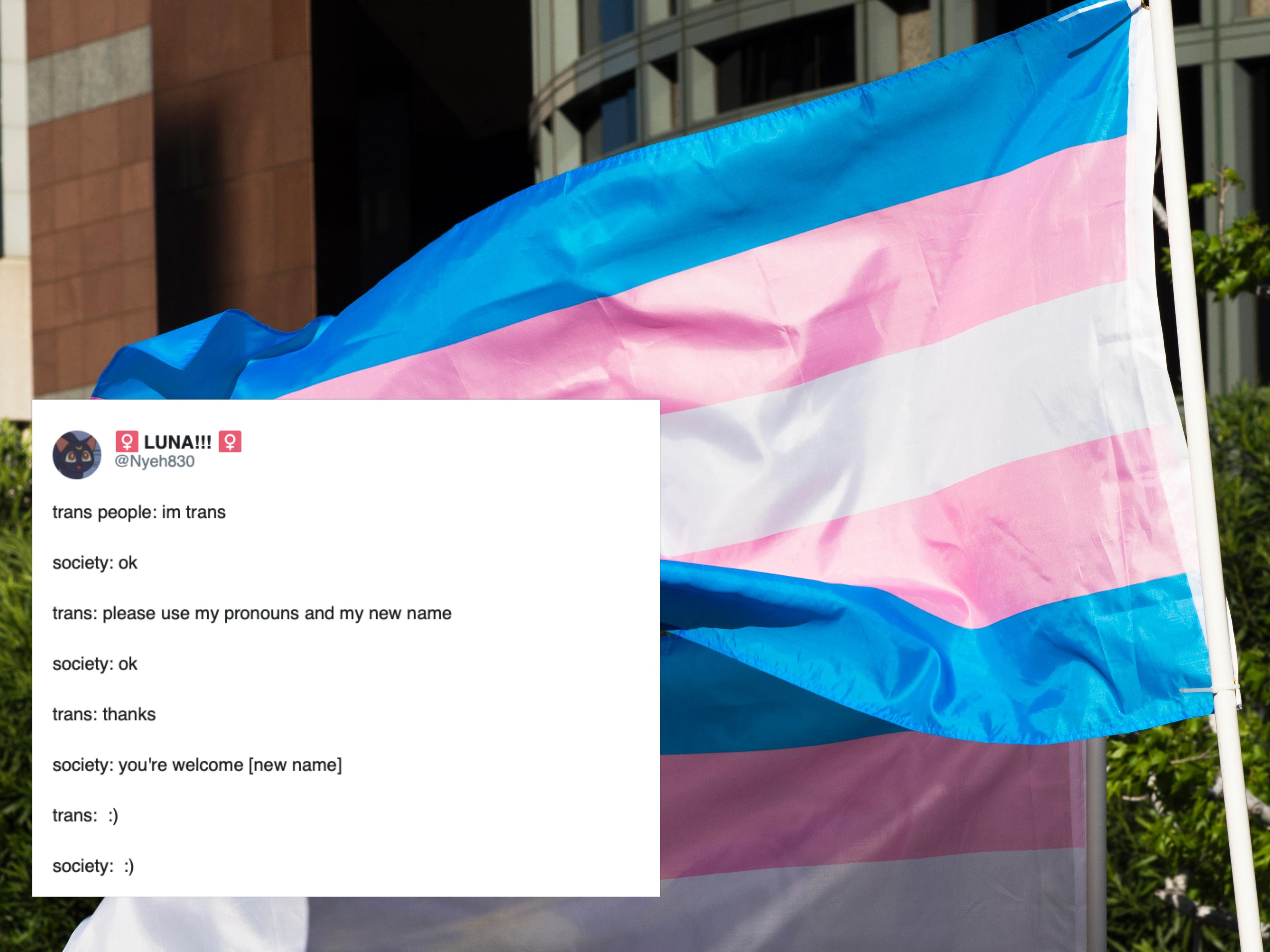 Trans people on Twitter have turned a bigoted tweet into a hilarious meme