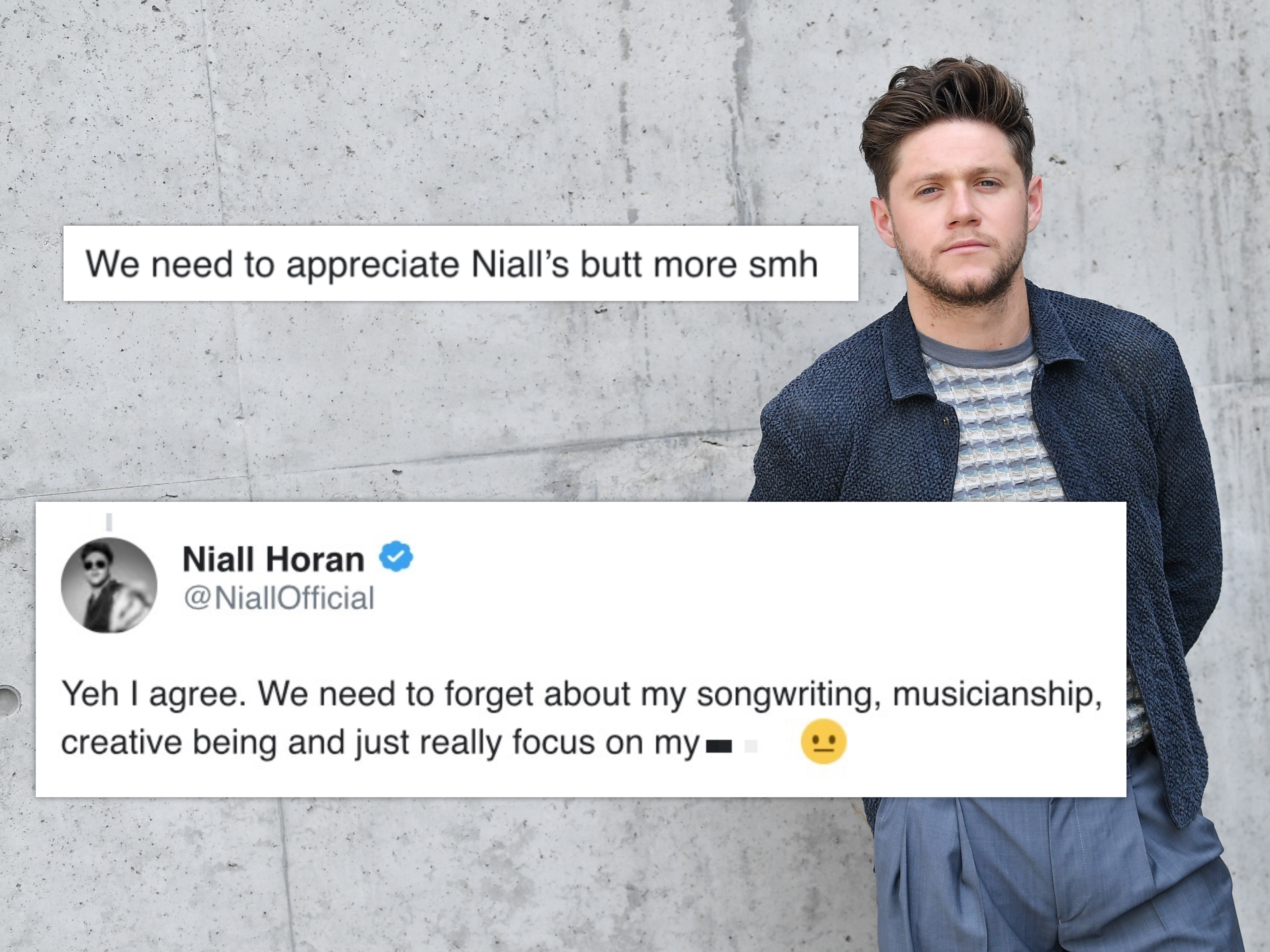 Niall Horan really wants you to care about his music and not just his 'bubble butt'