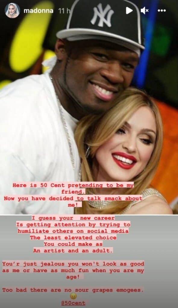 Madonna posted an image of herself and 50 Cent from 2003 onto her Instagram stories, calling out the rapper for pretending to be her &quot;friend&quot;