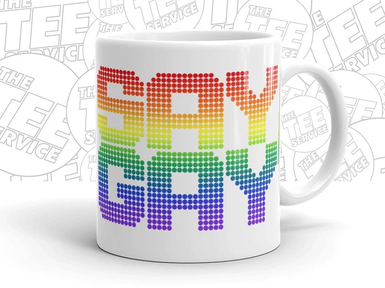 A &quot;Say Gay&quot; slogan mug.
