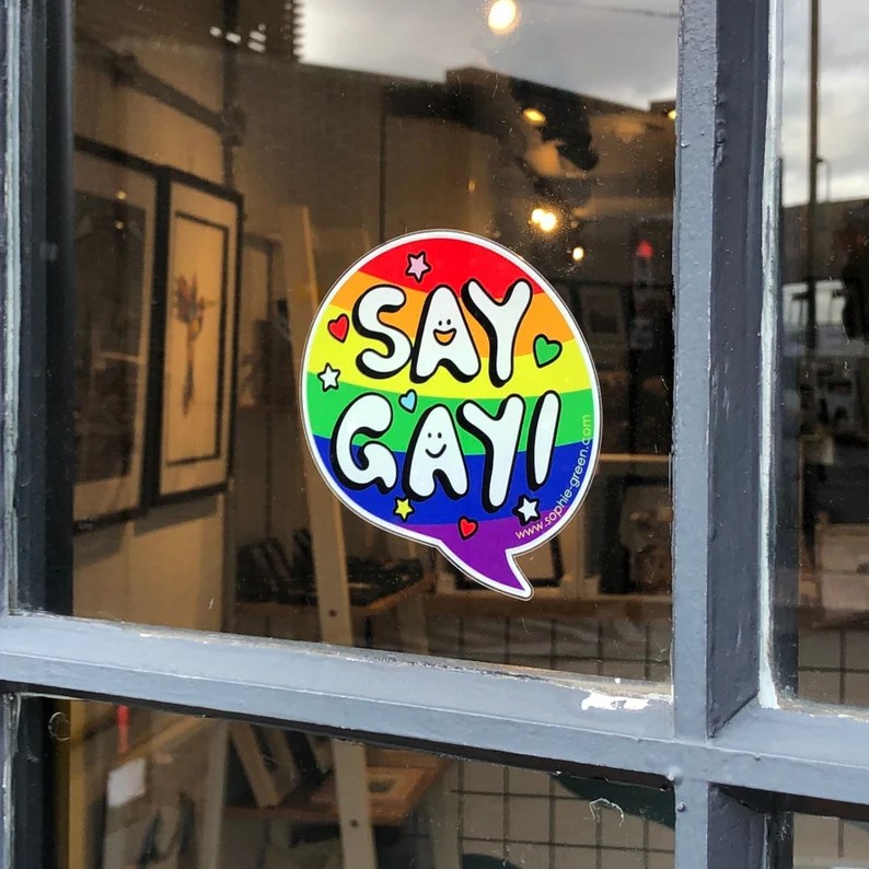 A &quot;Say Gay&quot; sticker. (sophiegreen/Etsy)