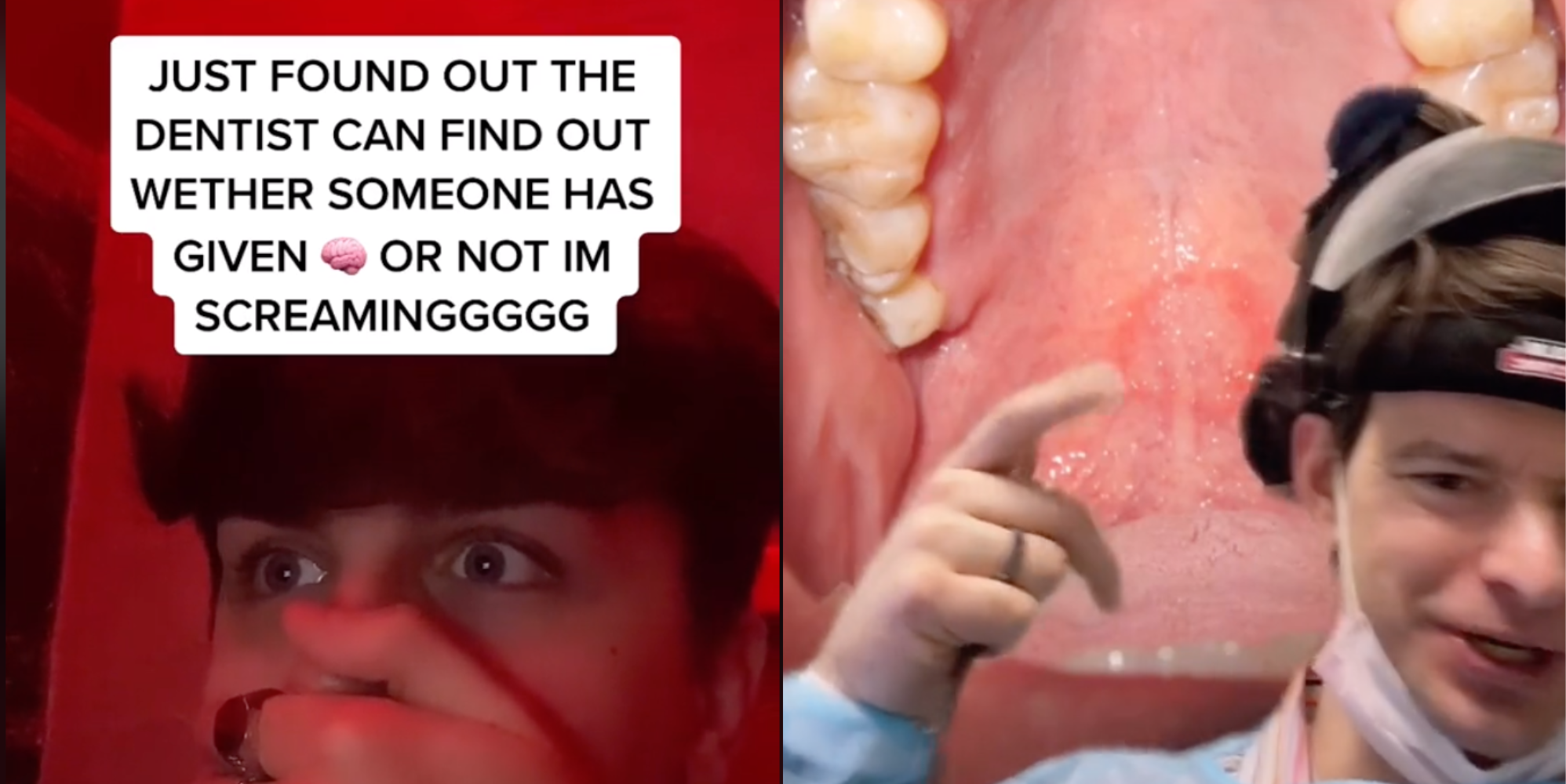 Dentist confirms they can tell if you've given a blow job recently. Yes, really