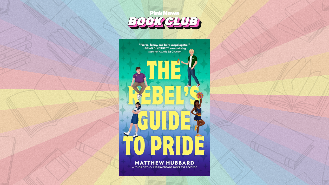 Book Review: The Rebel's Guide To Pride by Matthew Hubbard – 'high energy, satisfying and powerful'